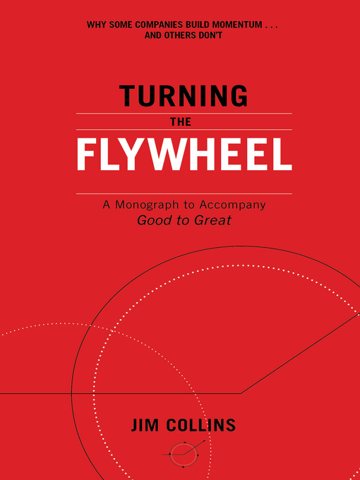 Title details for Turning the Flywheel by Jim Collins - Wait list